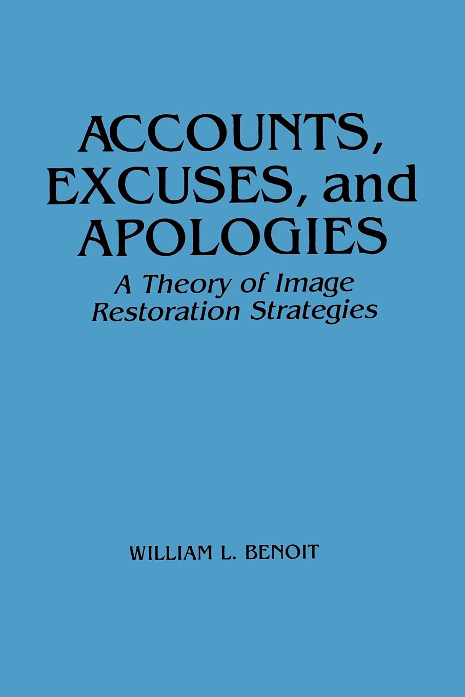 Product Image: Accounts, Excuses, and Apologies