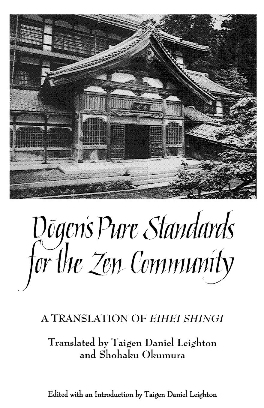 D¿gen's Pure Standards for the Zen Community Philosophy