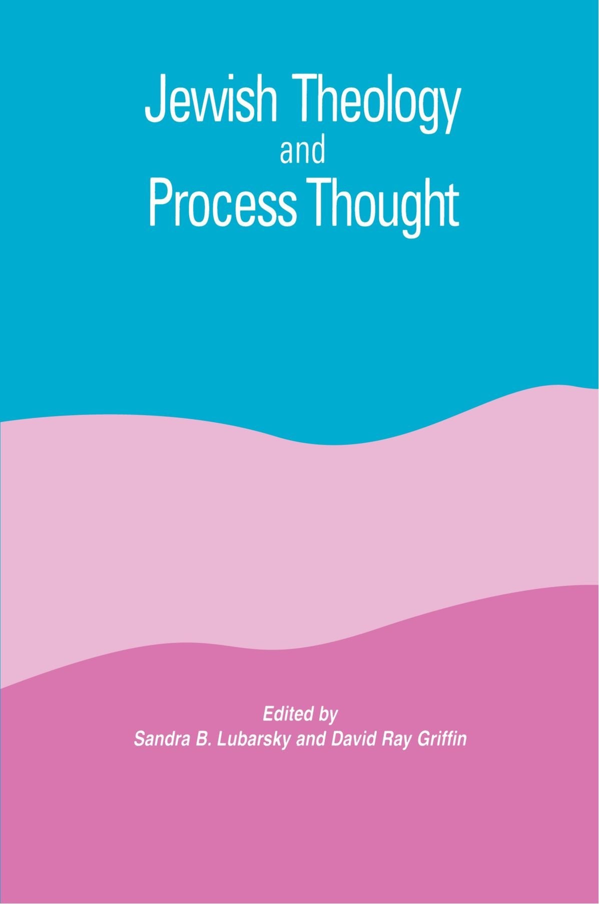 Jewish Theology and Process Thought Philosophy