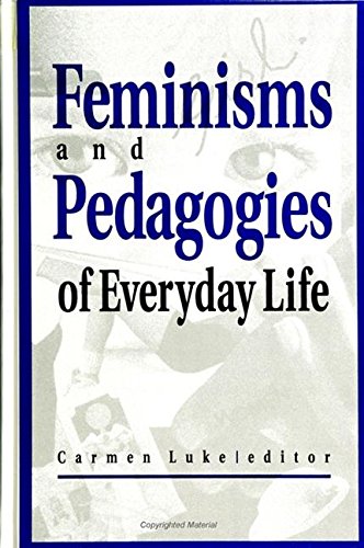 Feminisms and Pedagogies of Everyday Life Books