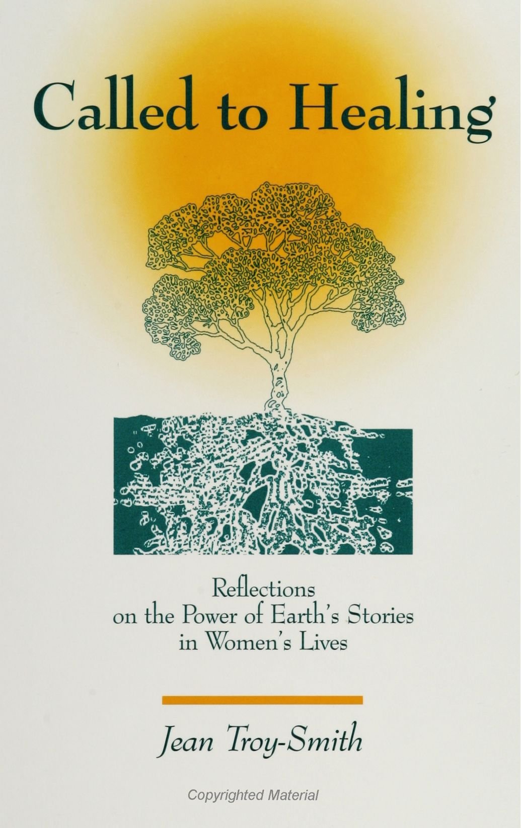 Called to Healing: Reflections on the Power of Earth's Stories in Women's Lives Philosophy