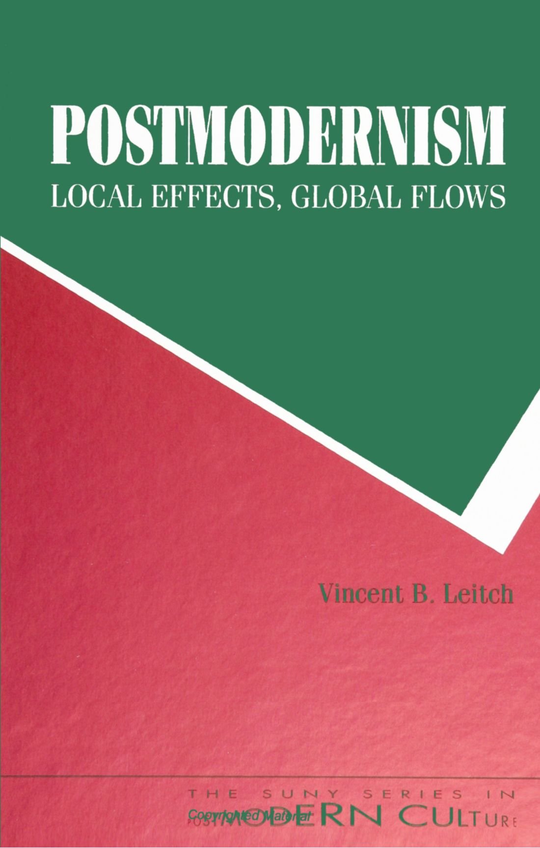 Postmodernism-Local Effects, Global Flows: Local Effects, Global Flows (SUNY Series in Postmodern Culture) book