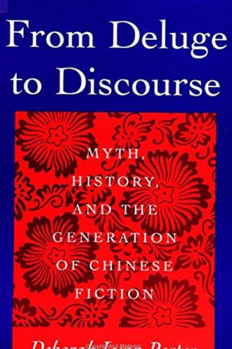 From Deluge to Discourse: Myth, History, and the Generation of Chinese Fiction (Suny Series in Chinese Philosophy & Culture) Contemporary literature Books