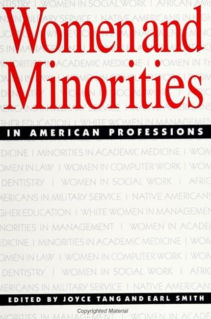 Women and Minorities in American Professions (S U N Y SERIES ON THE NEW INEQUALITIES) Books