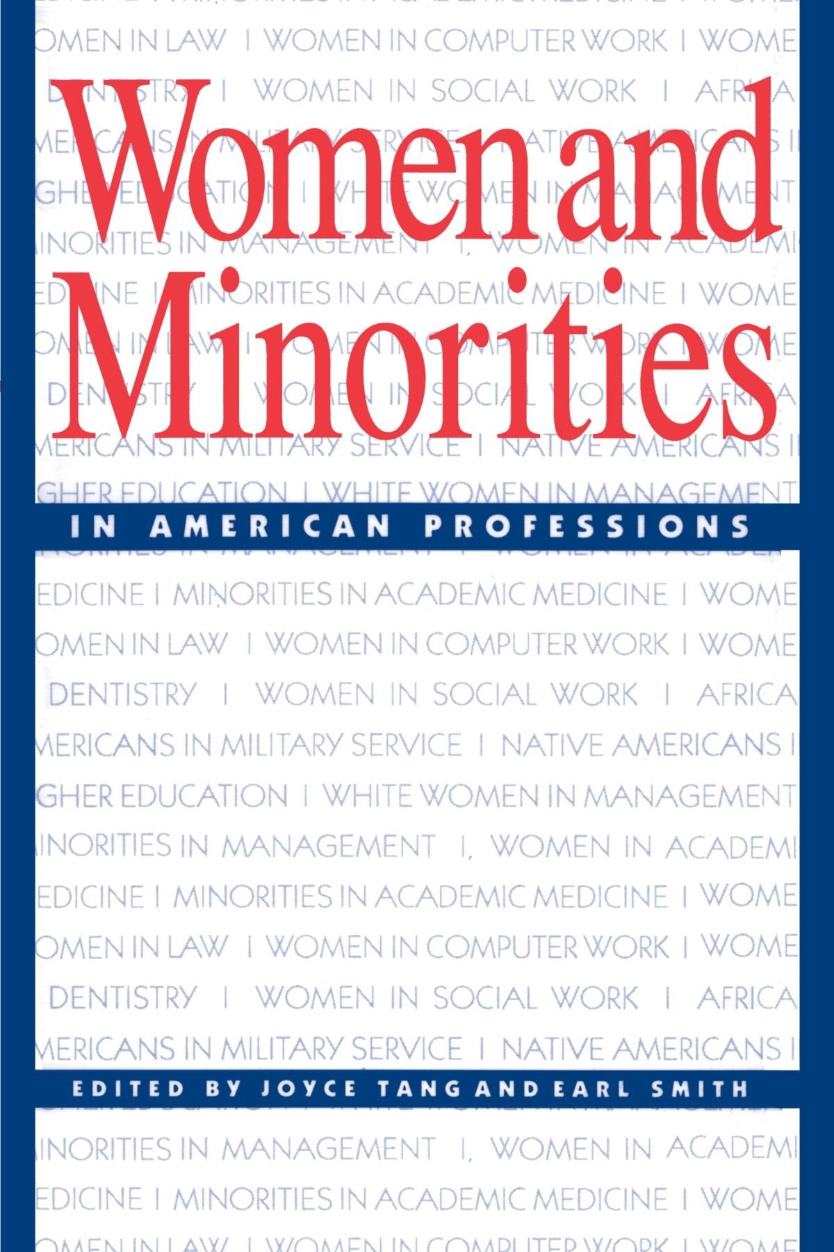 Women and Minorities in American Professions (Suny Series, The New Inequalities) (S U N Y SERIES ON THE NEW INEQUALITIES) Social Sciences