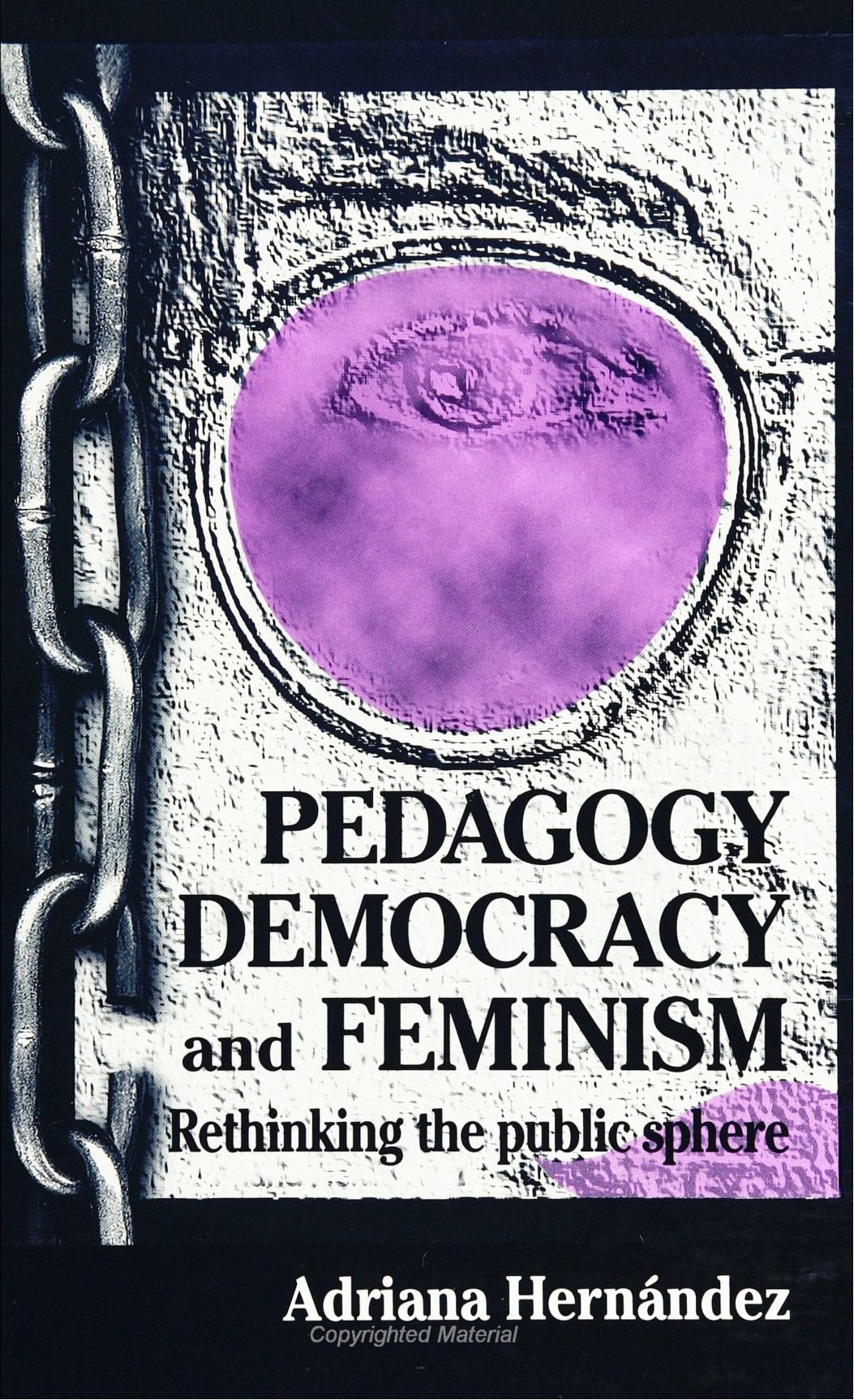 Pedagogy, Democracy, and Feminism: Rethinking the Public Sphere (SUNY Series, Teacher Empowerment and School Reform) Books