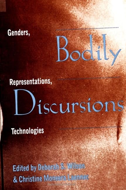 Bodily Discursions: Genders, Representations, Technologies (Suny Series in Postmodern Culture) Books