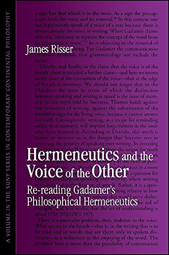 Hermeneutics and the Voice of the Other: Re-Reading Gadamer's Philosophical Hermeneutics (Suny Series in Contemporary Continental Philosophy) Philosophy