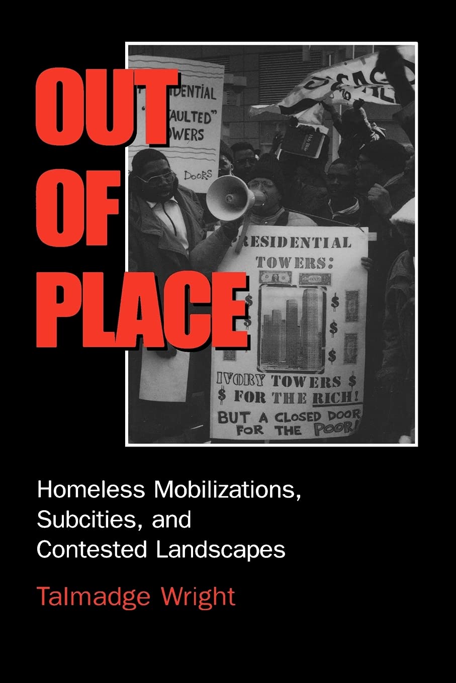 Out of Place: Homeless Mobilizations, Subcities, and Contested Landscapes (Suny Series - Interruptions - Border Testimony(Ies) and Critical discourses) Law