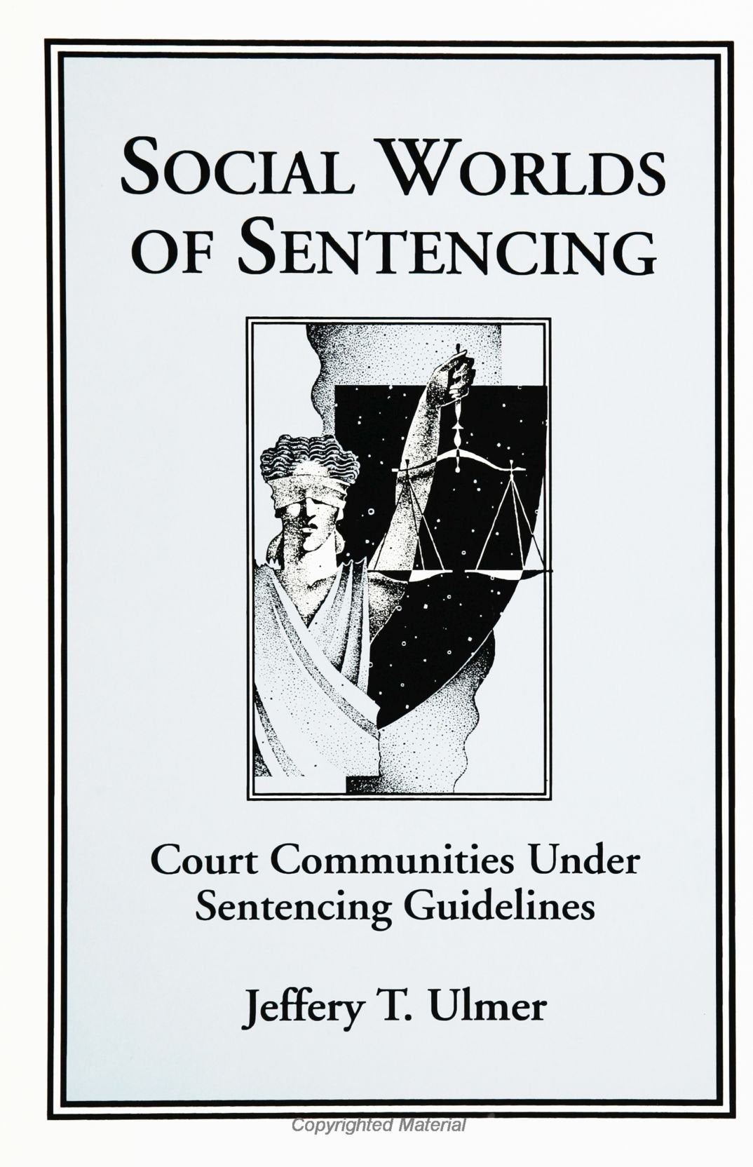 Social Worlds of Sentencing Law