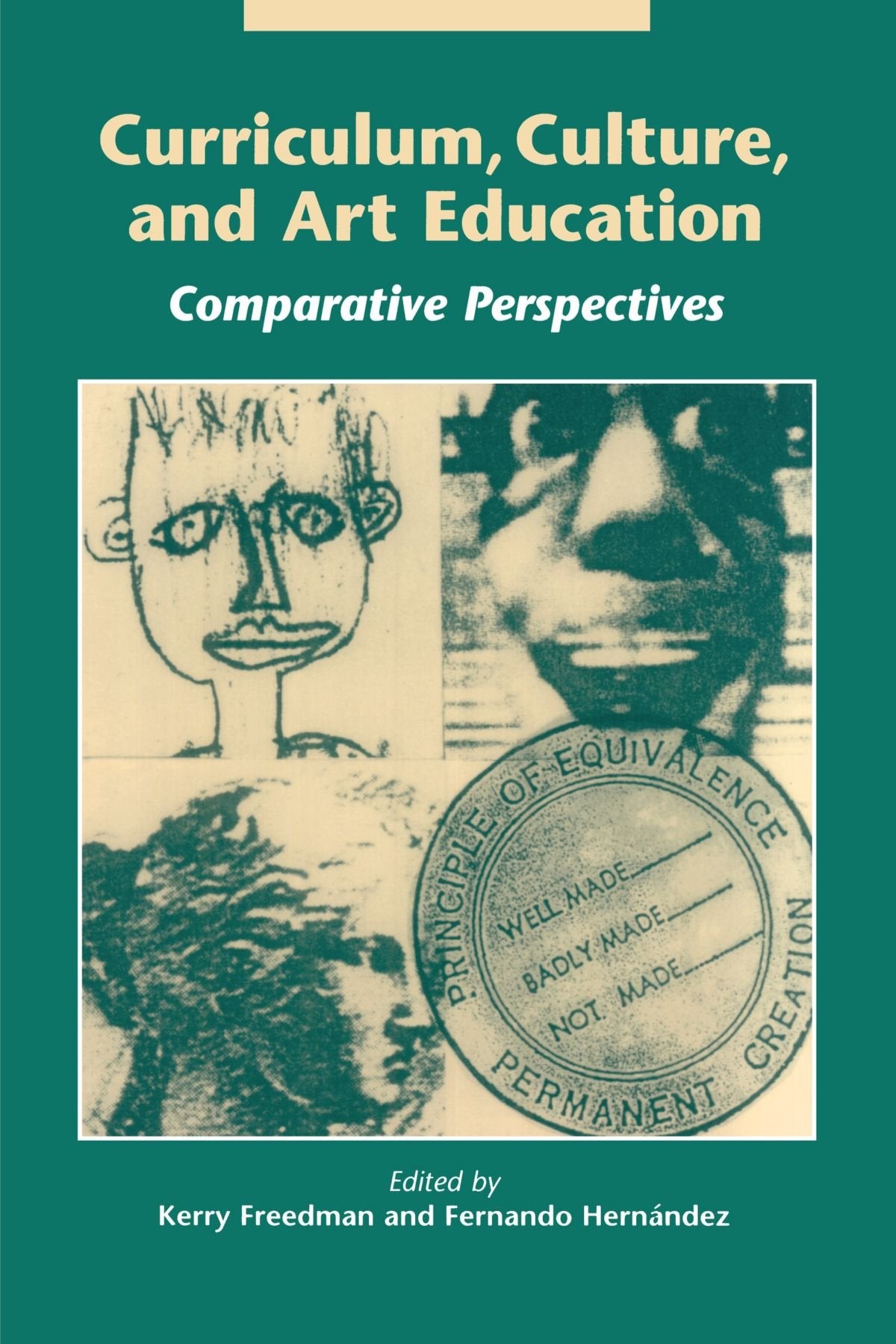 Curriculum, Culture, and Art Education: Comparative Perspective (Suny Series, Innovations in Curriculum) Books
