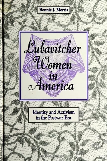 Lubavitcher Women in America: Identity and Activism in the Postwar Era Religion & Esotericism