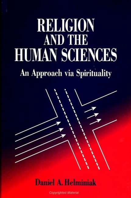 Religion and the Human Sciences: An Approach Via Spirituality Philosophy