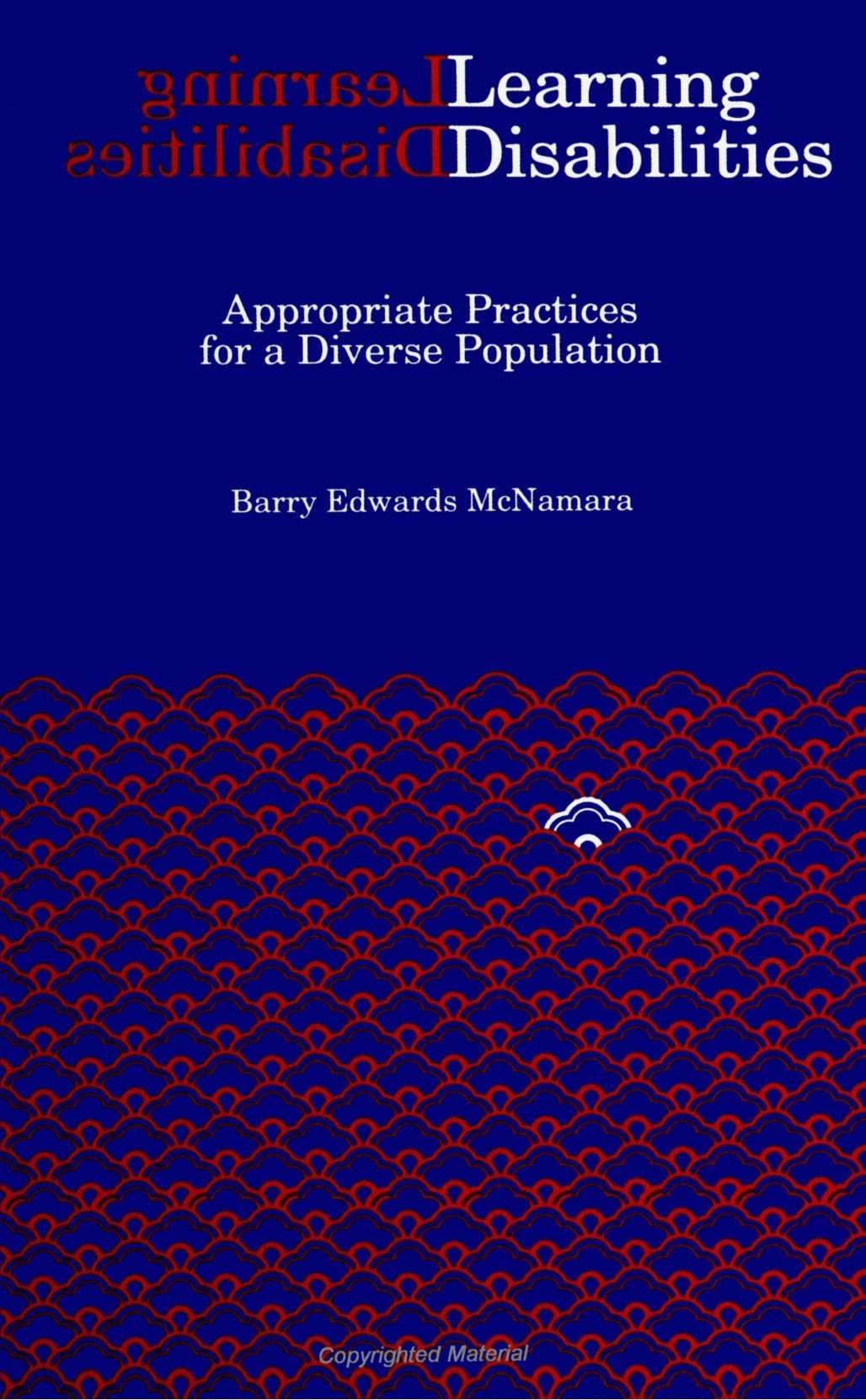 Learning Disabilities: Appropriate Practices for a Diverse Population (Suny Series, Youth Social Services, Schooling and Public Policy): Appropriate Practice for a Diverse Population Education & Training