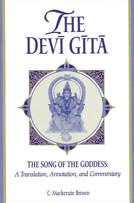 The Devi Gita: The Song of the Goddess: A Translation, Annotation, and Commentary Film, Art & Culture