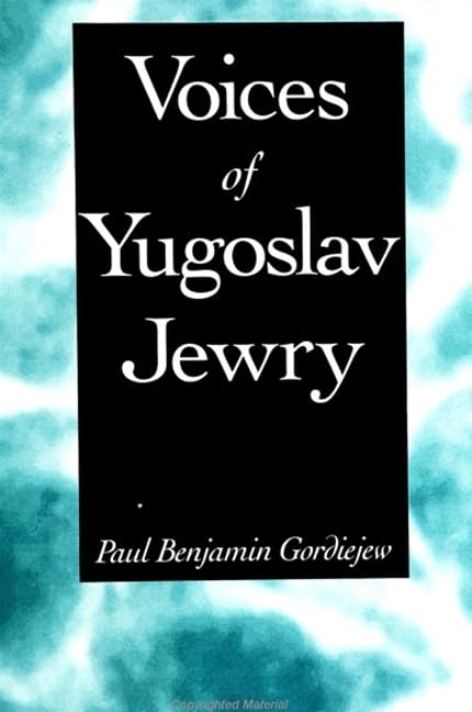 Voices of Yugoslav Jewry (Suny Series in Anthropology and Judaic Studies) Religion & Esotericism