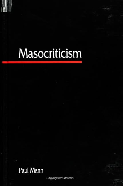 Masocriticism (Suny Series in Postmodern Culture) Essays & Short Stories