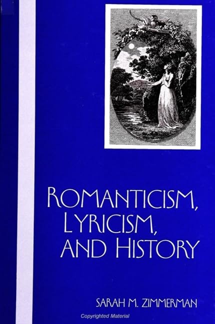 Romanticism, Lyricism, and History Contemporary literature