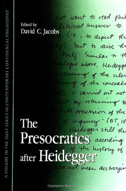 The Presocratics After Heidegger Philosophy