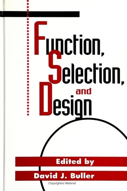 Function, Selection, and Design Philosophy