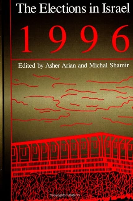 The Elections in Israel 1996 (Suny Series in Israeli Studies) Law