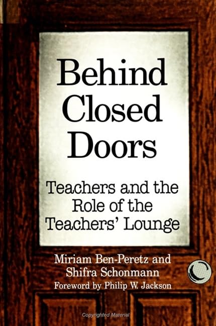 Behind Closed Doors: Teachers and the Role of the Teachers' Lounge Philosophy