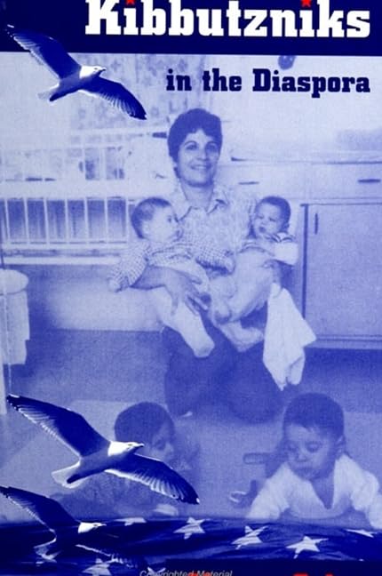 Kibbutzniks in the Diaspora (Suny Series in Israeli Studies) Religion & Esotericism