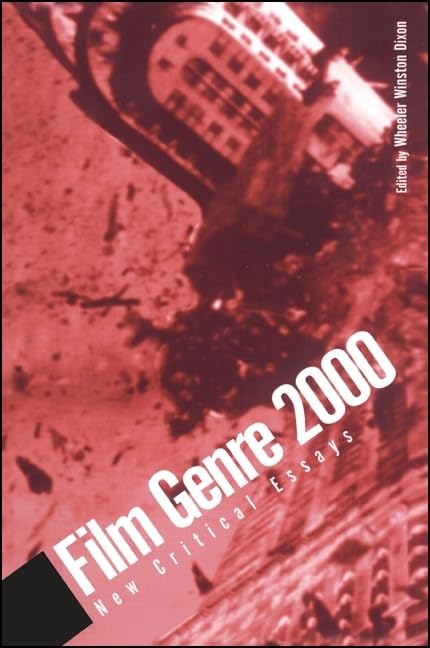 Film Genre 2000: New Critical Essays (The Suny Series, Cultural Studies in Cinema/Video) General education