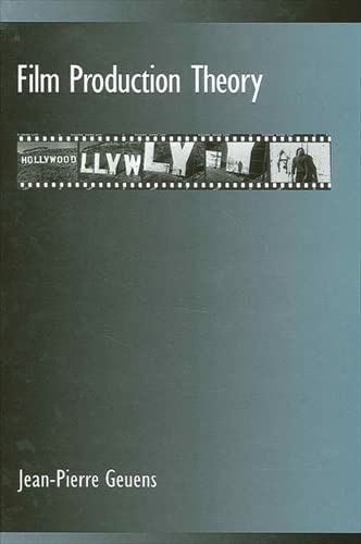 Film Production Theory (The Suny Series, Cultural Studies in Cinema/Video) Film, Art & Culture