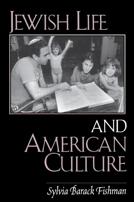 Jewish Life and American Culture (Suny Series in American Jewish Society in the 1990s) Religion & Esotericism