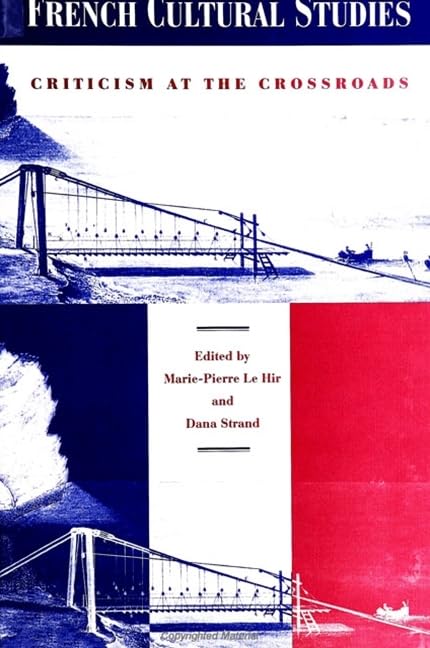 French Cultural Studies: Criticism at the Crossroads General education