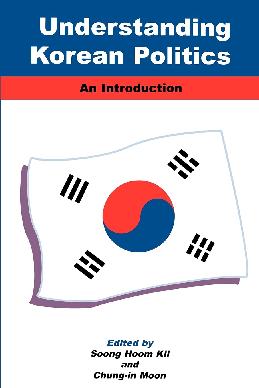 Understanding Korean Politics (Suny Series in Korean Studies): An Introduction Law