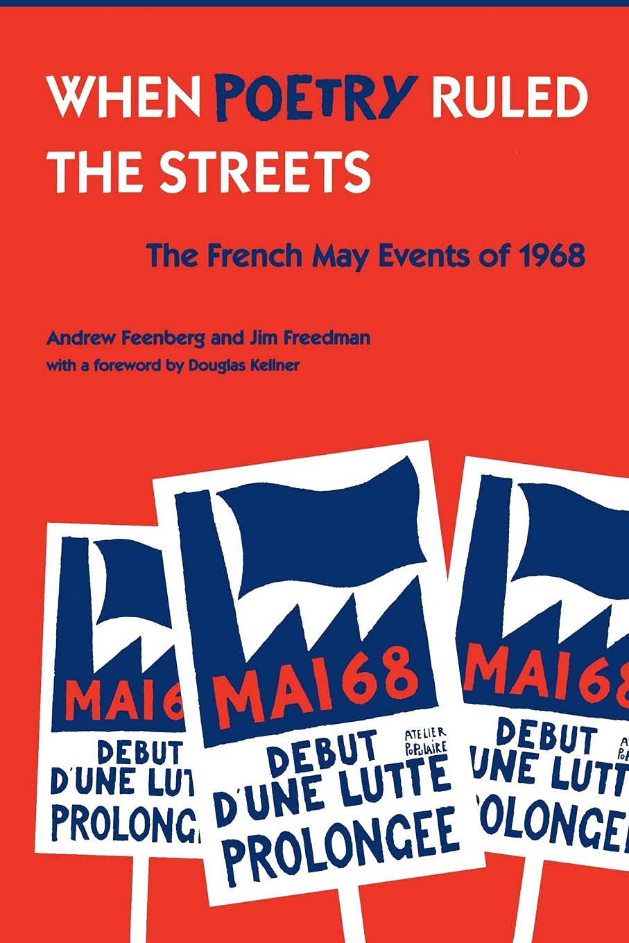 When Poetry Ruled the Streets: The French May Events of 1968 Social Sciences