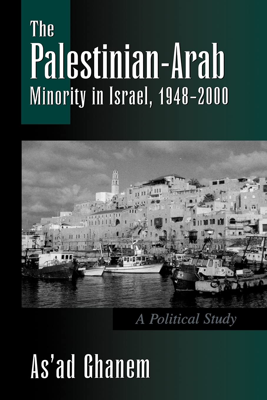 The Palestinian-Arab Minority in Israel, 1948-2000 Law