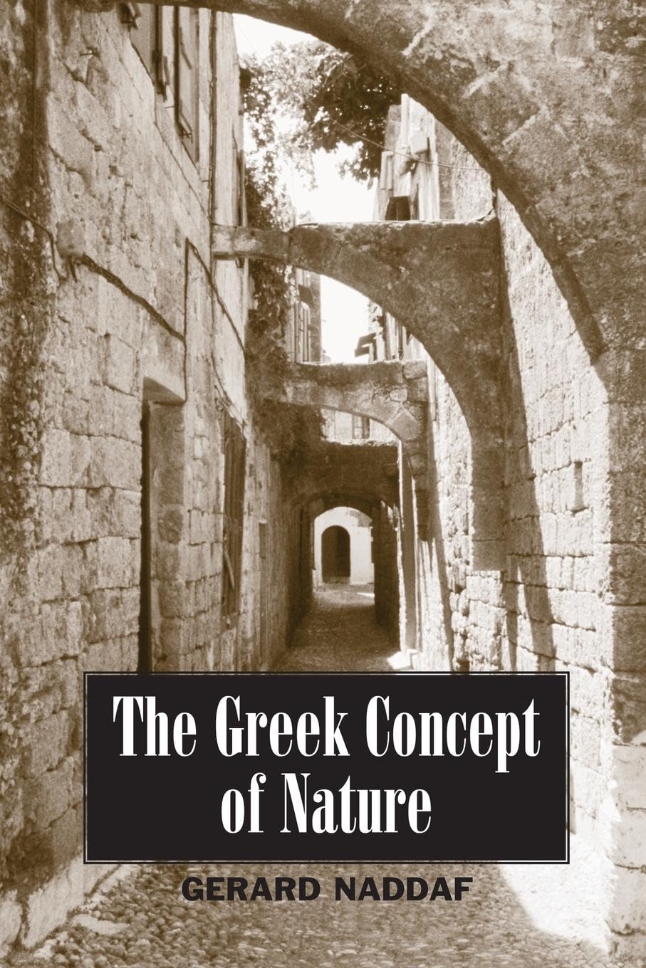 The Greek Concept of Nature Philosophy