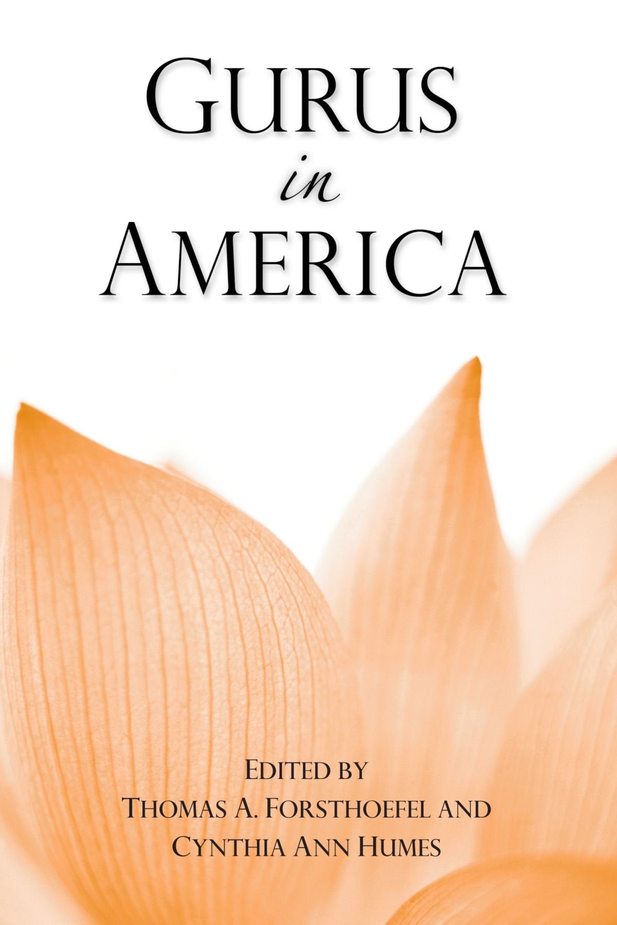 Gurus in America (SUNY Series in Hindu Studies) Social Sciences