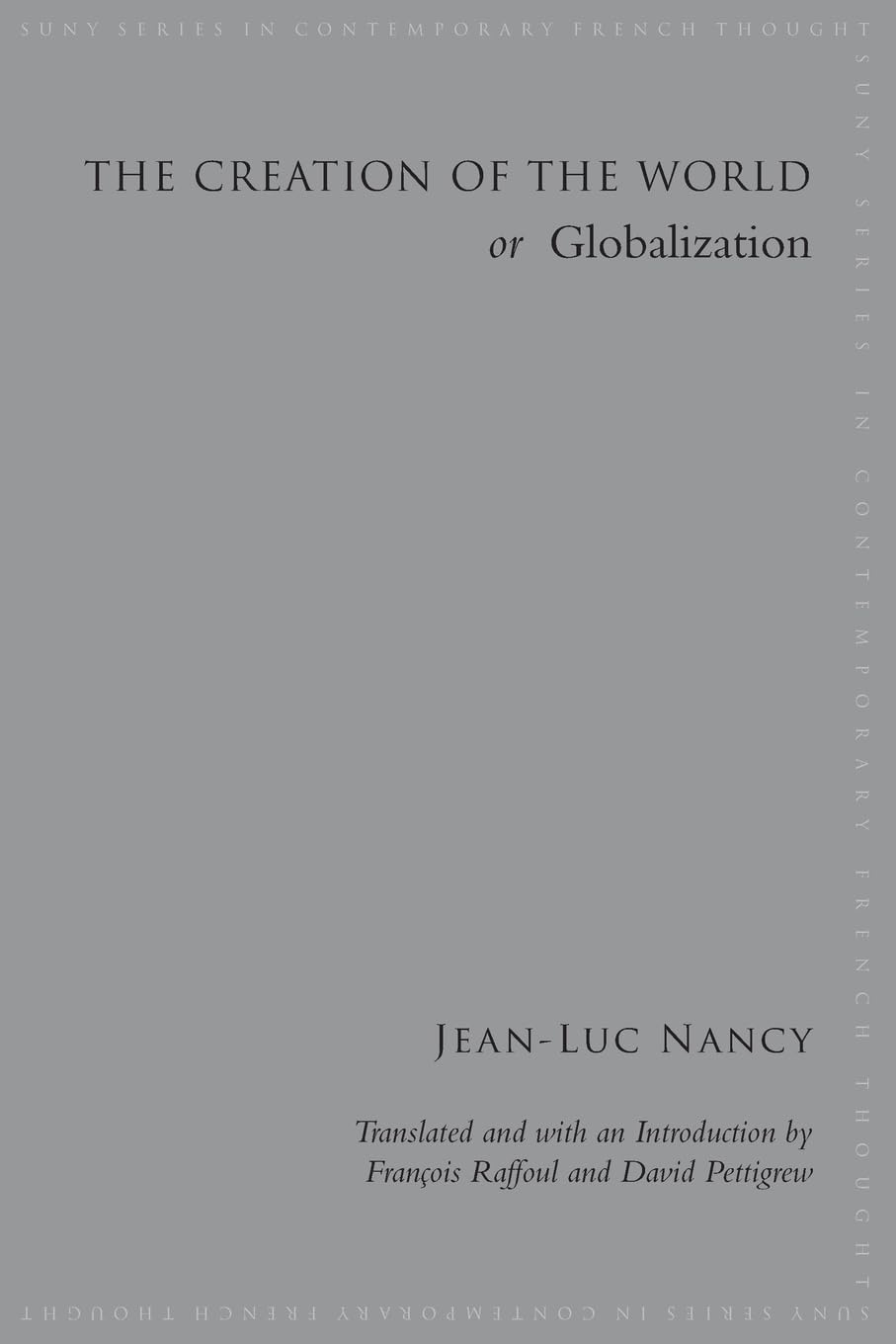The Creation of the World or Globalization Philosophy
