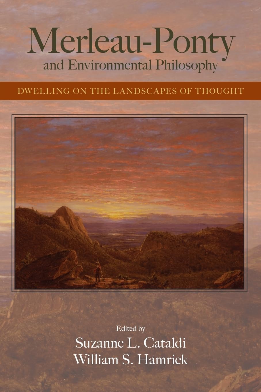 Merleau-Ponty and Environmental Philosophy Philosophy