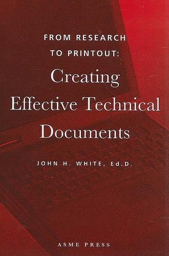From Research to Printout: Creating Effective Technical Documents book