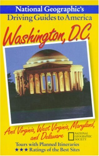 Washington, D.C., Virginia, West Virginia, Maryland and Delaware: And Virginia, West Virginia, Maryland and Delaware (National Geographic's Driving Guides to America) Film, Art & Culture