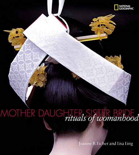 Mother, Daughter, Sister, Bride: Rituals of Womanhood Books
