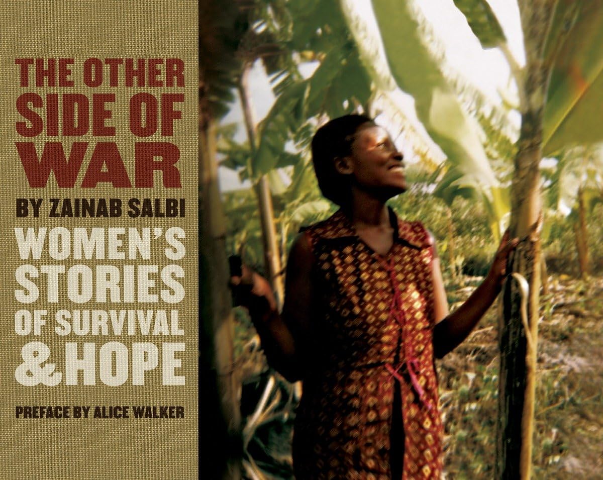 The Other Side of War: Women's Stories of Survival and Hope: Women's Stories of Survival & Hope Social Sciences