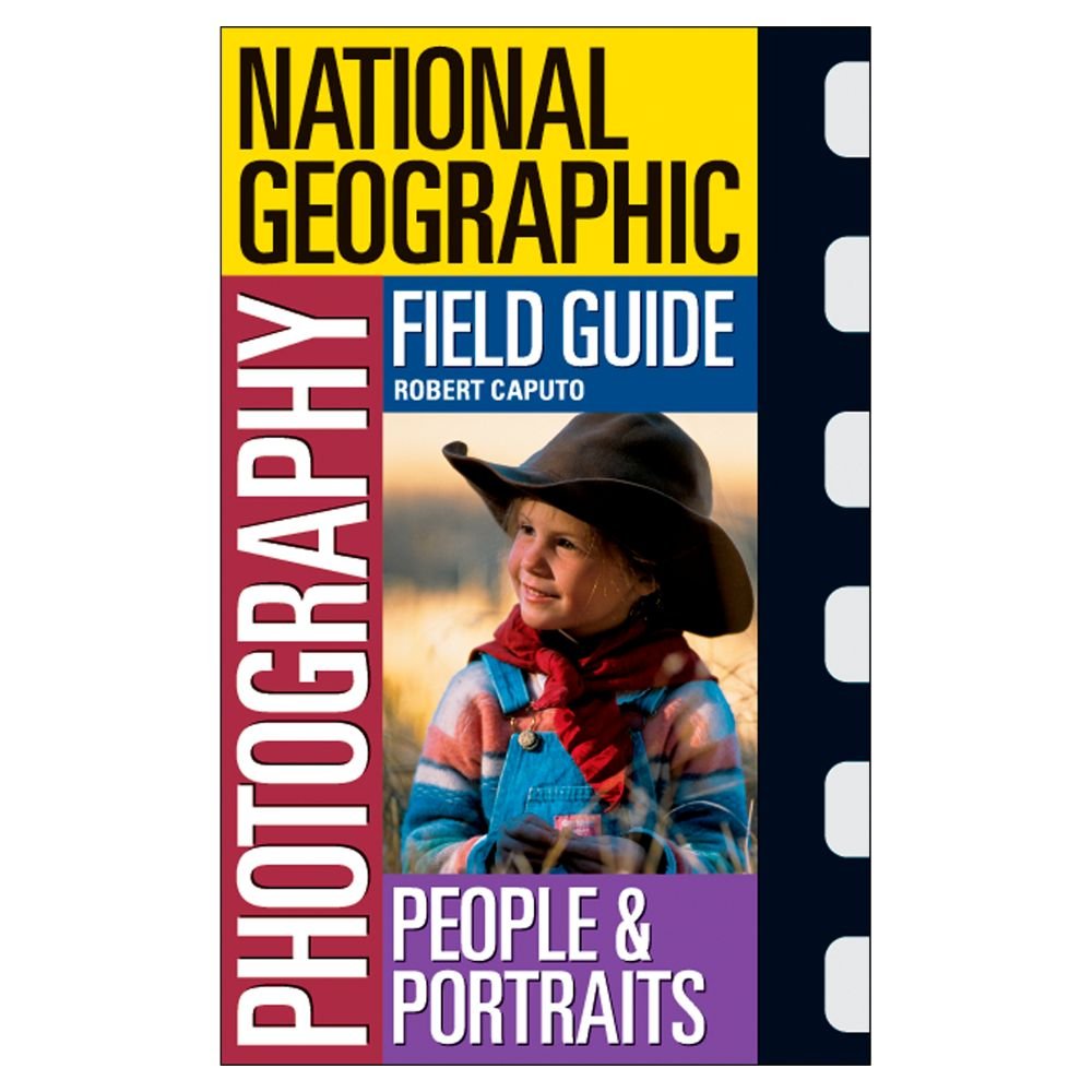 National Geographic Photography Field Guide: People & Portraits book