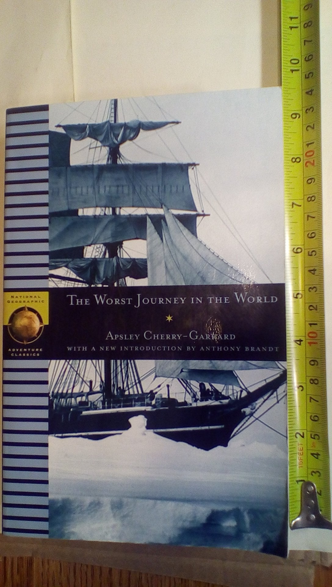Worst Journey in the World (National Geographic Adventure Classics) Politics & History