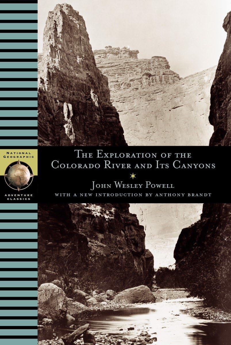 The Exploration of the Colorado River and Its Canyons Social Sciences