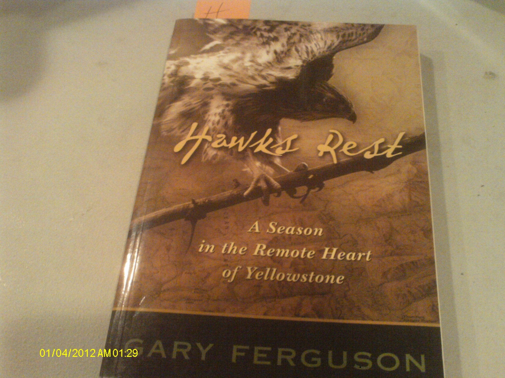 Hawks Rest: A Season in the Remote Heart of Yellowstone book
