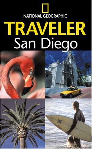 National Geographic Traveler San Diego Travel