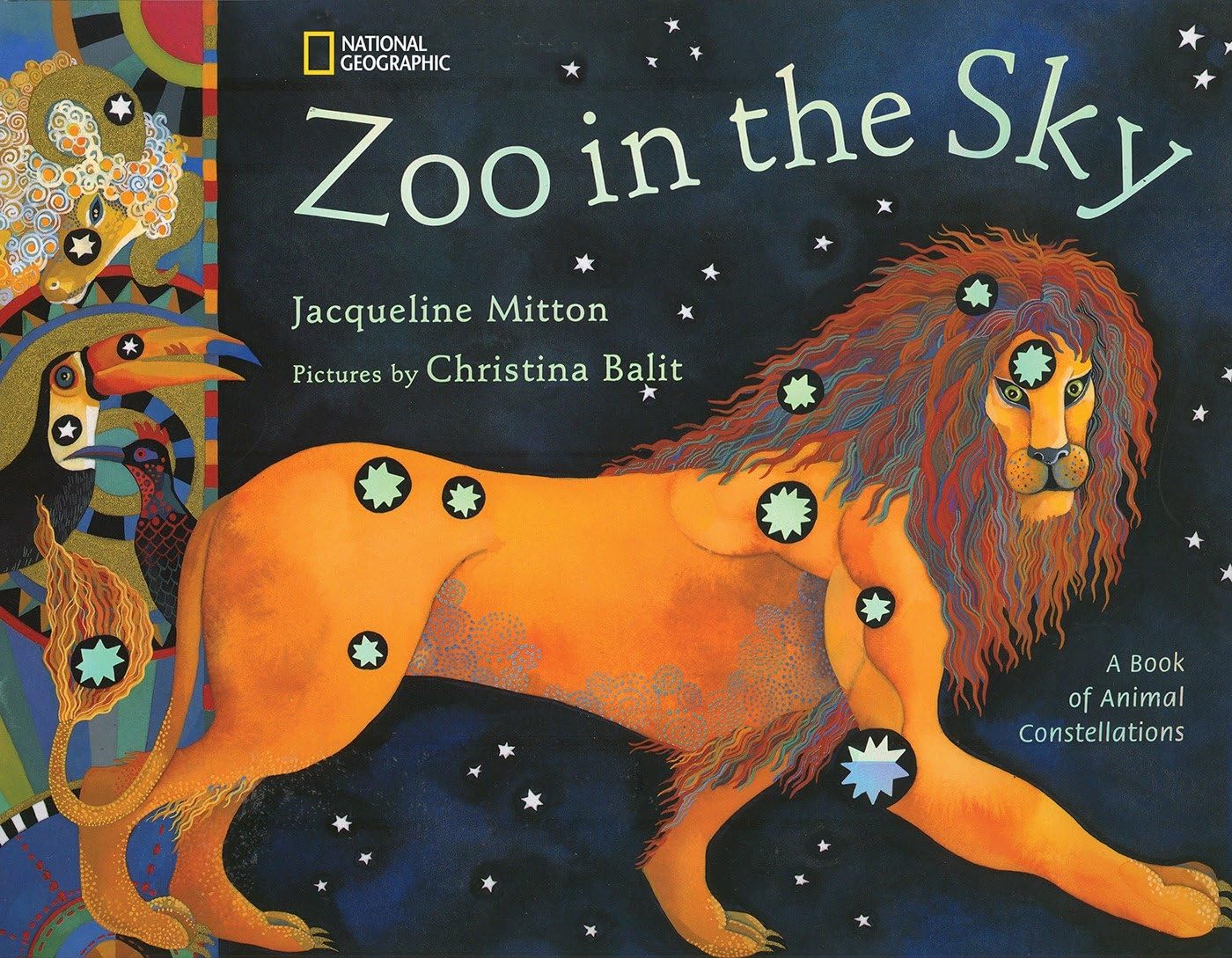 Zoo In The Sky: A Book of Animal Constellations Business & Technology