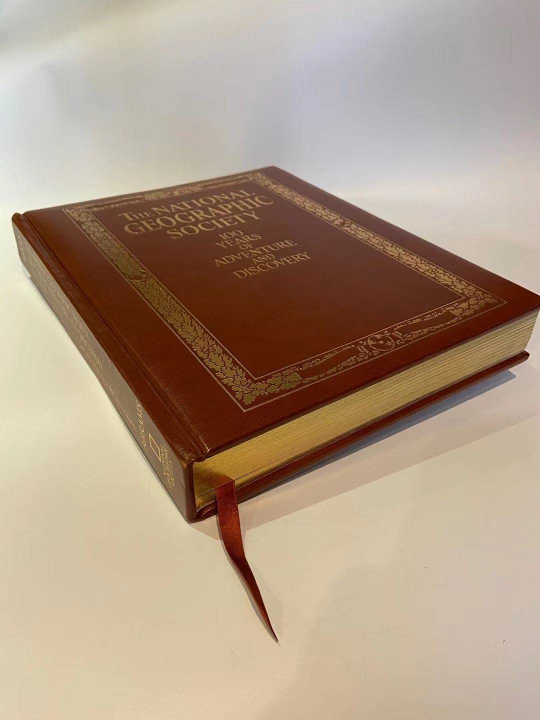 The National Geographic Society; 100 Years of Adventure and Discovery book