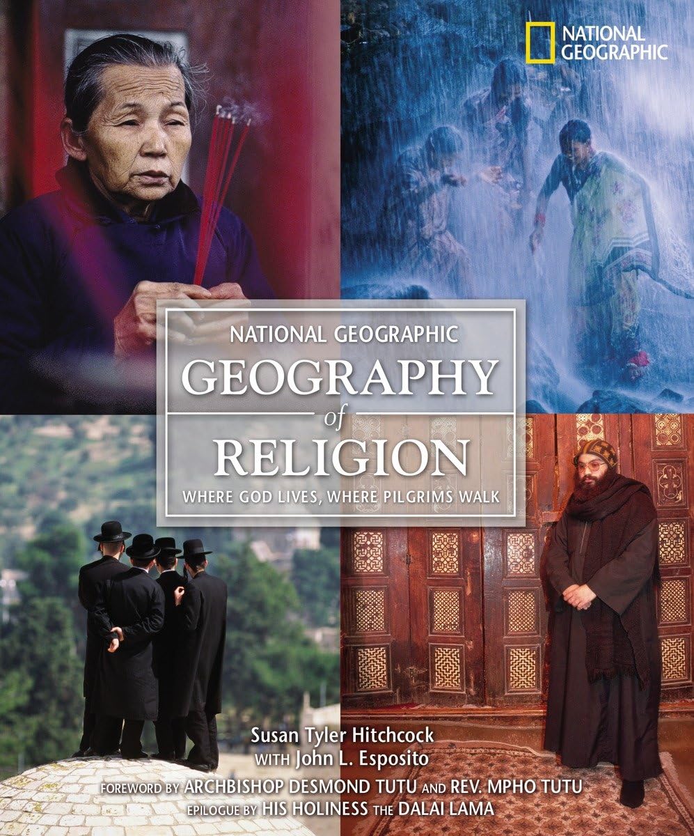 Geography of Religion: Where God Lives, Where Pilgrims Walk Philosophy